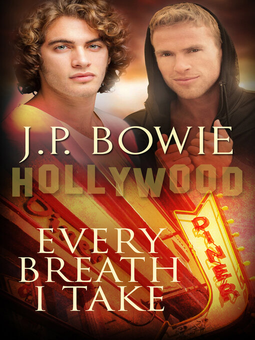 Title details for Every Breath I Take by J.P. Bowie - Available
